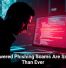 AI-Powered Phishing Scams Are Smarter Than Ever