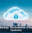 Cloud Backup: The Backbone of Business Continuity