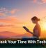 Take Back Your Time With Technology
